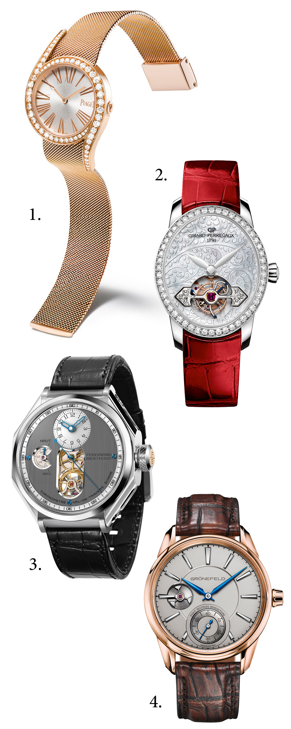 1. Ladies’ Watch Prize: Piaget, Limelight Gala Milanese Bracelet; 2. Ladies’ High-Mech Prize: Girard-Perregaux, Cat’s Eye Tourbillon with Gold Bridge; 3. “Aiguille d’Or” Grand Prix: Ferdinand Berthoud, Chronomètre Ferdinand Berthoud FB 1; 4.Men’s Watch Prize: Grönefeld, 1941 Remontoire